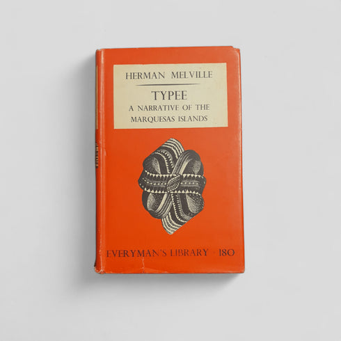 Typee: A Narrative of the Marquesas Islands by Herman Melville - Books Worth Keeping